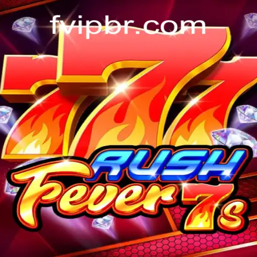 Descubra a Emoção de RushFever7s no FVIP.com